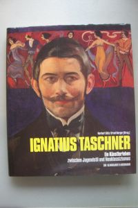 Ignatius Taschner Künstlerben zwischen Jugendstil Neoklassizismus 1993