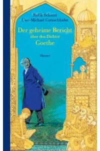 Der geheime Bericht über den Dichter Goethe, der eine Prüfung auf einer arabischen Insel bestand.