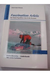 Faszination Arktis  - Ein-Mann-Expedition durch die Eiswüste