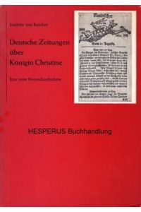 Deutsche Zeitungen über Königin Christine