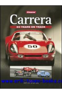 Carrera, 50 years on tracks