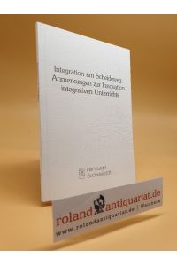 Integration am Scheideweg : Anmerkungen zur Innovation integrativen Unterrichts.   - Lebenswelten und Behinderung; Bd. 12.