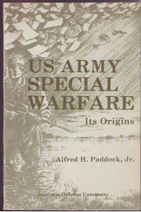 U. S. Army Special Warfare. Its Origins.