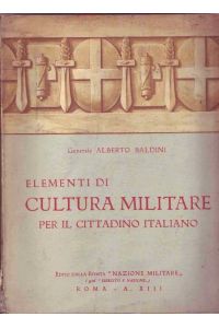 Elementi Di Cultura Militare Per Il Cittadino Italiano