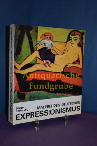 Malerei des deutschen Expressionismus. Herausgegeben von Ralph Jentsch.