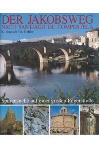 Der Jakobsweg nach Santiago de Compostela