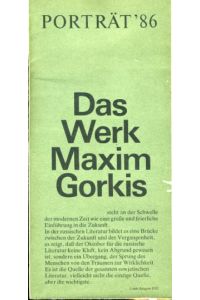 Porträt '86. Das Werk Maxim Gorkis.