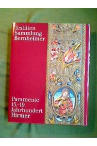 Textilien Sammlung Bernheimer.   - Paramente 15.-19. Jahrhundert.