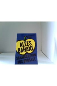 Alles Banane Schwachsinn aus Brüssel