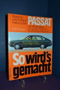 VW Passat 8/73 bis 8/80: So wird's gemacht - Band 13 (Print on demand)