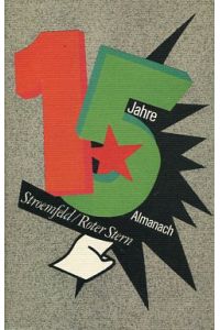 15 Jahre, Almanach aufs Jahr 1986.   - Stroemfeld, Roter Stern. Briefe, Entwürfe, Berichte, Bibliogr.