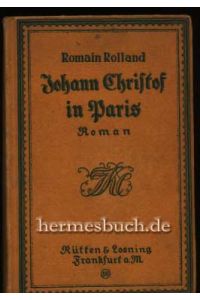 Johann Christof in Paris.   - Roman.