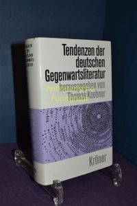 Tendenzen der deutschen Gegenwartsliteratur : hrsg. von Thomas Koebner