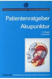 Patientenratgeber Akupunktur.   - Dachverband der Österreichischen Ärzte für Ganzheitsmedizin.