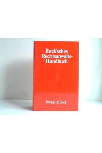 Beck`sches Rechtsanwalts-Handbuch