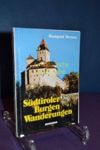Südtiroler Burgen-Wanderungen.   - Hrsg. vom Landesverkehrsamt Südtirol