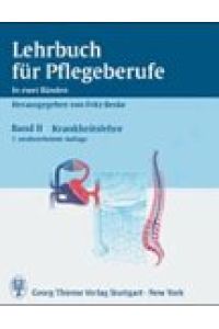 Lehrbuch für Krankenpflegeberufe. - Stuttgart : Thieme [Mehrteiliges Werk]; Teil: Bd. 2. Krankheitslehre.   - bearb. von K. van Ackern ...