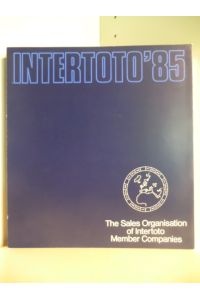 Intertoto 85. The Sales Organisation of Intertoto Member Companies (viersprachig)