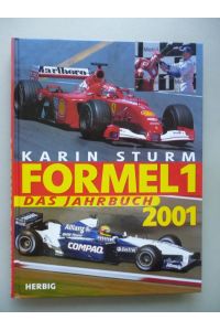 Formel 1 Das Jahrbuch 2001 von Karin Sturm Motorsport Autosport Rennsport