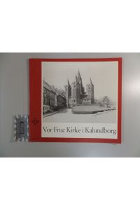 Vor Frue Kirke i Kalundborg.