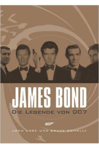 James Bond. Die Legende von 007