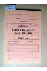 Unser Strafprozess.   - Beiträge 1981 - 1984.