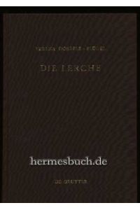 Die Lerche.   - Motivgeschichtliche Untersuchung zur deutschen Literatur, insbesondere zur deutschen Lyrik.