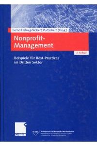 Nonprofit-Management. Beispiele für best practices im dritten Sektor.