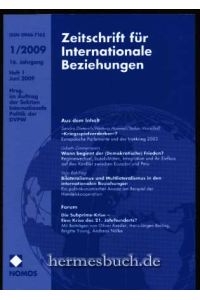 Zeitschrift für internationale Beziehungen.   - 1 / 2009. 16. Jahrgang. Heft 1 Juni 2009.
