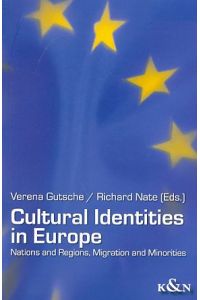 Cultural identities : nations and regions, migration and minorities.