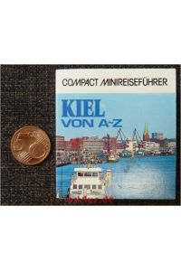 Kiel von A - Z.   - Compact Minireiseführer.
