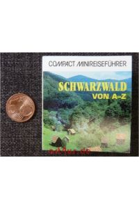 Schwarzwald von A - Z.   - Compact Minireiseführer.