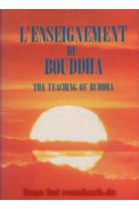 L´Einseignement du Bouddha - The Teaching of Buddha