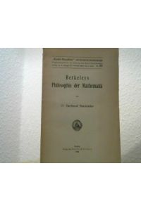 Berkeleys Philosophie der Mathematik.   - (Kant-Studien. Ergänzungshefte im Auftrag der Kant-Gesellschaft Nr. 55)