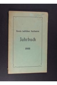 Verein baltischer Forstwirte. Jahrbuch 1908.