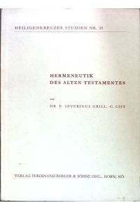 Hermeneutik des Alten Testamentes;  - Heiligenkruzer Studien Nr. 15;