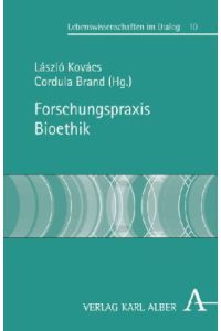 Forschungspraxis Bioethik.