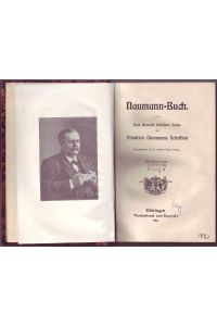 Naumann - Buch. Eine Auswahl klassischer Stücke aus Friedrich Naumanns Schriften