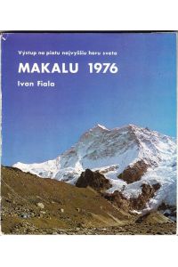 Makalu 1976. Vystup na piatu najvyssiu horu sveta.