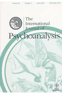 The International Journal of Psychoanalysis. Vol. 91; Nr. 3. June 2010.
