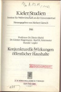 Konjunkturelle Wirkungen öffentlicher Haushalte,   - Kieler Studien Institut für Weltwirtschaft an der Universität Kiel, Nr. 146.