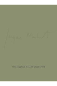 The Jacques Mallet Collection.
