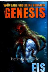 Genesis.   - Wolfgang und Heike Hohlbein
