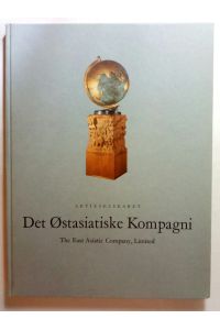 THE EAST ASIATIC COMPANY: (DET OSTASIATISKE KOMPAGNI) TEXT IN ENGLISH