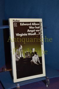 Wer hat Angst vor Virginia Woolf . . . ? : Ein Stück in drei Akten.   - Übers. von Pinkas Braun