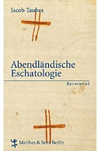 Taubes, Eschatologie