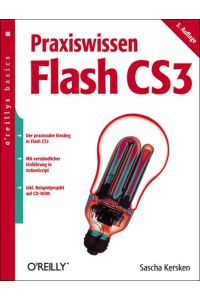 Praxiswissen Flash CS3. oreillys basics.