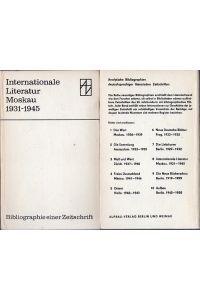Internationale Literatur Moskau 1931-1945.   - Zwei Bände. Bibliographie einer Zeitschrift. Bearbeitet von Christa Streller und Volker Riedel. Vorwort von Heinz Willmann.