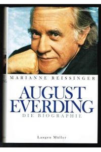 August Everding: Die Biographie. -