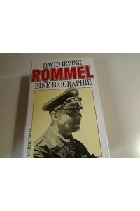 Rommel, Eine Biographie, Mit 16 Bildtafeln, Aus dem Englischen von Richard Giese,